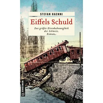 Eiffels Schuld - Haenni, Stefan