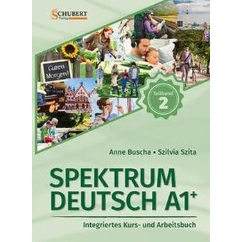 Německý jazyk Spektrum Deutsch A1+: Teilband 2 - Buscha, Anne