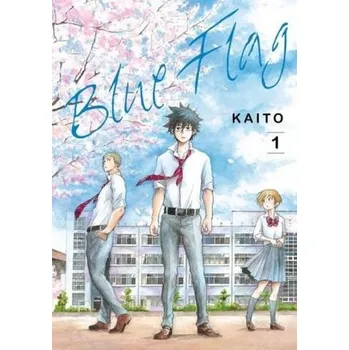 Blue Flag. Bd.1 - Kaito