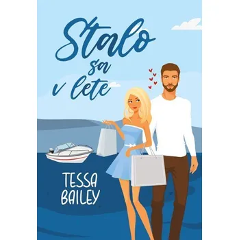 Stalo sa v lete - Bailey, Tessa
