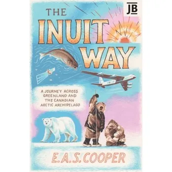 Cestování The Inuit Way - Cooper, Edward (Ohio State University, USA); Guillaumin, Julien (Colorado State University, USA); Yaxley, Page (Ohio Sta