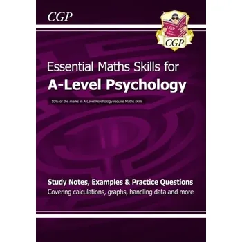 Přírodní věda A-Level Psychology: Essential Maths Skills - CGP Books