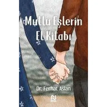 Mutlu Eslerin El Kitabi - Aslan, Ferhat