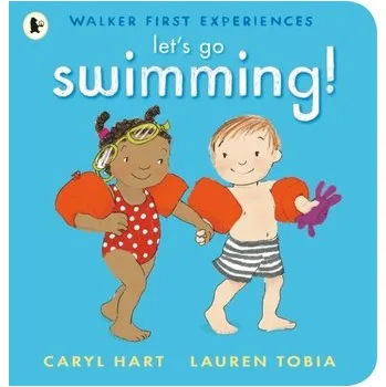 Kniha Let's Go Swimming! - Hart, Caryl [EN] (2020, Brožovaná, Walker Books Ltd)