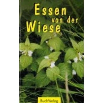 Essen von der Wiese - Ruff, Carola