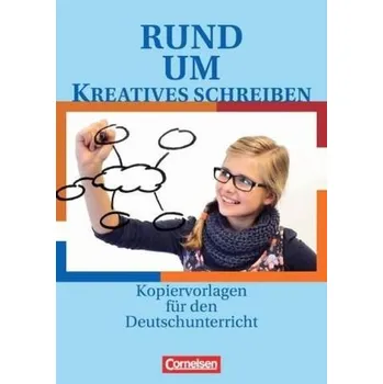 Cizí jazyk Rund um kreatives Schreiben - Fenske, Ute