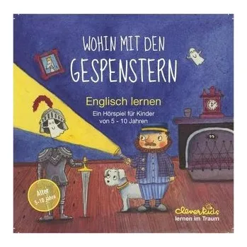 Wohin mit den Gespenstern - Keller, Regina