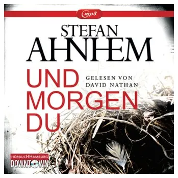 Und morgen du, 2 MP3-CDs - Ahnhem, Stefan [DE] (2015, CD-Audio, Hörbuch Hamburg)