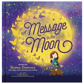A Message in the Moon - Downey, Roma