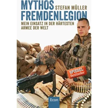 Literární biografie Mythos Fremdenlegion - Müller, Stefan