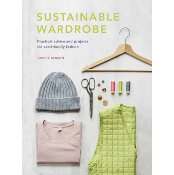 Sustainable Wardrobe - Benson, Sophie