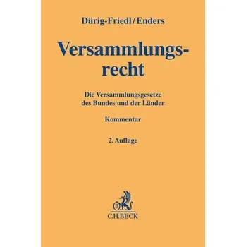 Versammlungsrecht - Dürig-Friedl, Cornelia