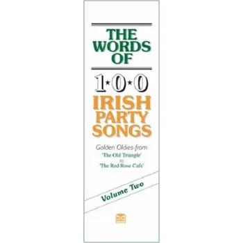 The Words of 100 Irish Party Songs