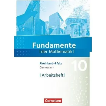 Cizí jazyk Fundamente der Mathematik 10. Schuljahr - Rheinland-Pfalz - Arbeitsheft mit Lösungen