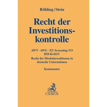 Recht der Investitionskontrolle - Röhling, Frank