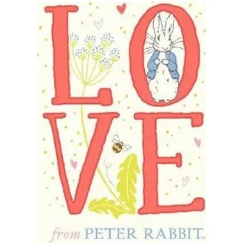 Love From Peter Rabbit - Beatrix Potter