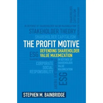 The Profit Motive - Bainbridge, Stephen