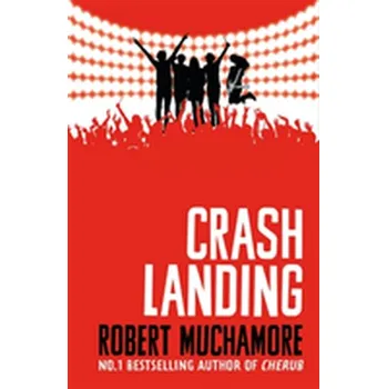 Rock War: Crash Landing - Robert Muchamore
