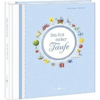 Diář Das Fest meiner Taufe (blau) - Klippel, Petra