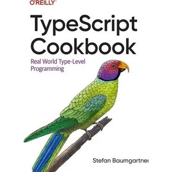 Technika TypeScript Cookbook - Baumgartner, Stefan