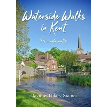 Cestování Waterside Walks in Kent - Staines, David