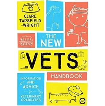 The New Vet's Handbook - Tapsfield-Wright, Clare