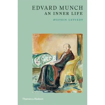 Umění Edvard Munch - Ustvedt, Oystein; Osbourne, Peter; Kroksnes, Andera