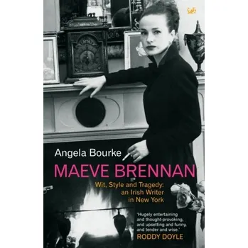 Maeve Brennan - Bourke, Angela