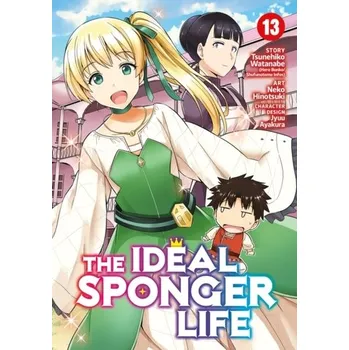 The Ideal Sponger Life Vol. 13 - Watanabe, Tsunehiko
