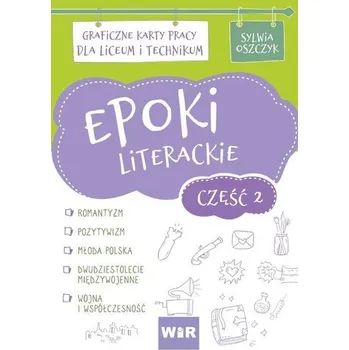 Epoki literackie. Graficzne KP dla LO cz.2 - Sylwia Oszczyk