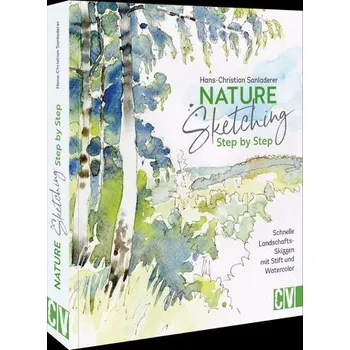 Encyklopedie Nature Sketching Step by Step - Sanladerer, Hans-Christian