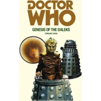 Doctor Who and the Genesis of the Daleks - Dicks, Terrance [EN] (2016, Brožovaná, Random House UK Ltd)