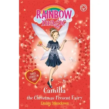 První čtění Rainbow Magic: Camilla the Christmas Present Fairy - Daisy Meadows