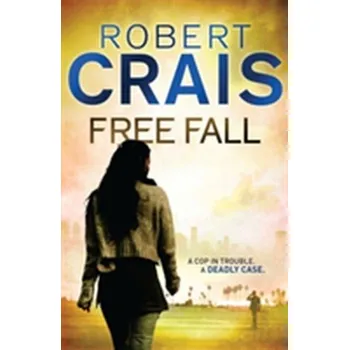 Free Fall - Robert Crais