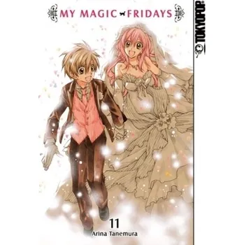 My Magic Fridays. Bd.11 - Tanemura, Arina