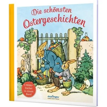První čtění Die schönsten Ostergeschichten - Kranz, Herbert [DE] (2023, Firma, Esslinger Verlag)