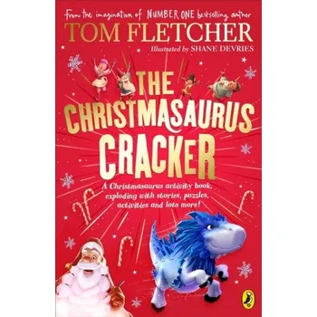Příroda The Christmasaurus Cracker - Fletcher, Tom