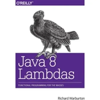 Technika Java 8 Lambdas - Warburton, Richard