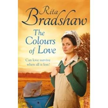 The Colours of Love - Bradshaw, Rita