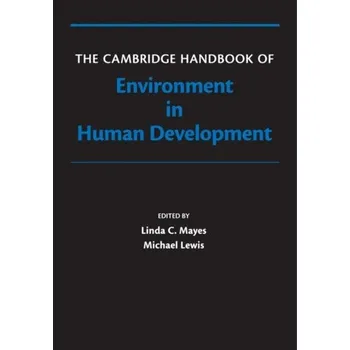 The Cambridge Handbook of Environment in Human Development