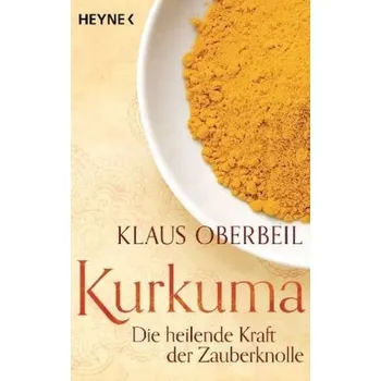 Kurkuma - Klaus Oberbeil