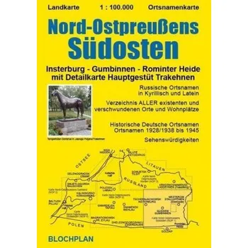 Landkarte Nord-Ostpreußens Südosten, 1:100.000 - Bloch, Dirk