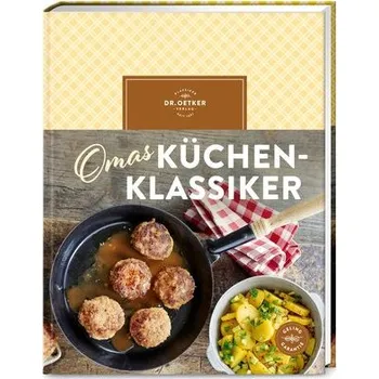 Omas Küchenklassiker - Ceres Verlag; Rudolf August Oetker