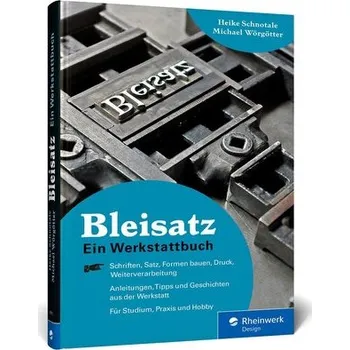 Bleisatz - Schnotale, Heike