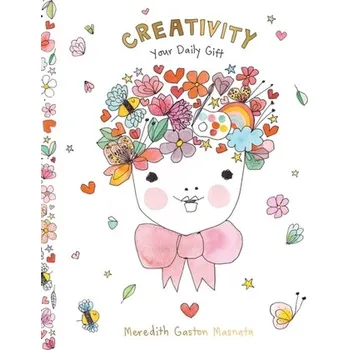 Osobní rozvoj Creativity - Gaston Masnata, Meredith