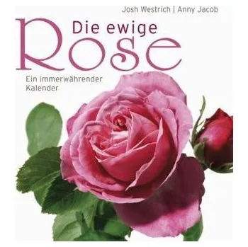 Kalendář Die ewige Rose - Westrich, Josh