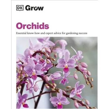 Grow Orchids - Andrew Mikolajski