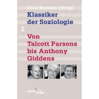 Literární biografie Klassiker der Soziologie. Tl.2 - Renneisen, Helga