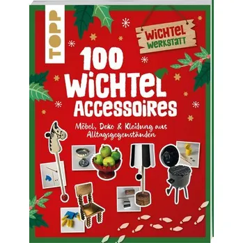 100 Wichtel-Accessoires - Eckes, Nina