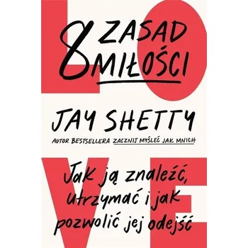 8 zasad miłości - Jay Shetty
